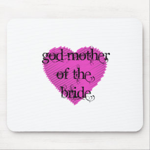 God Mother of the Bride Mouse Pad