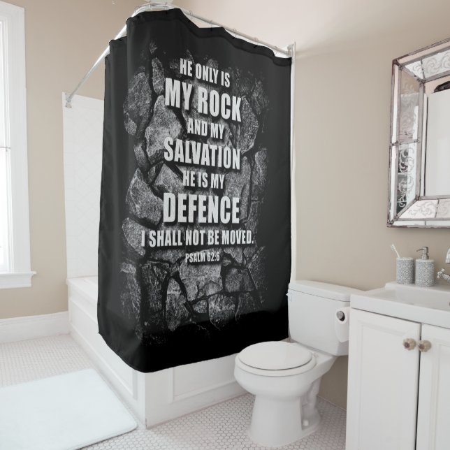 GOD My Rock & Salvation – Christian Faith Verse   Shower Curtain (In Situ)