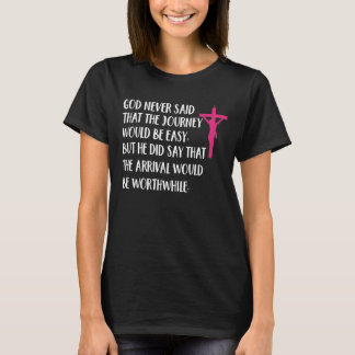 GOD NEVER SAID T-Shirt