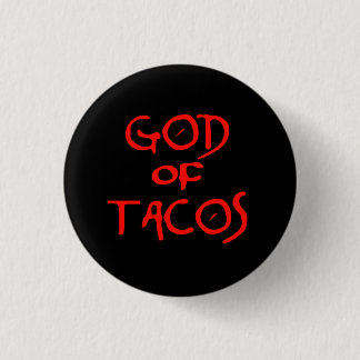 God of Tacos (text only) 3 Cm Round Badge