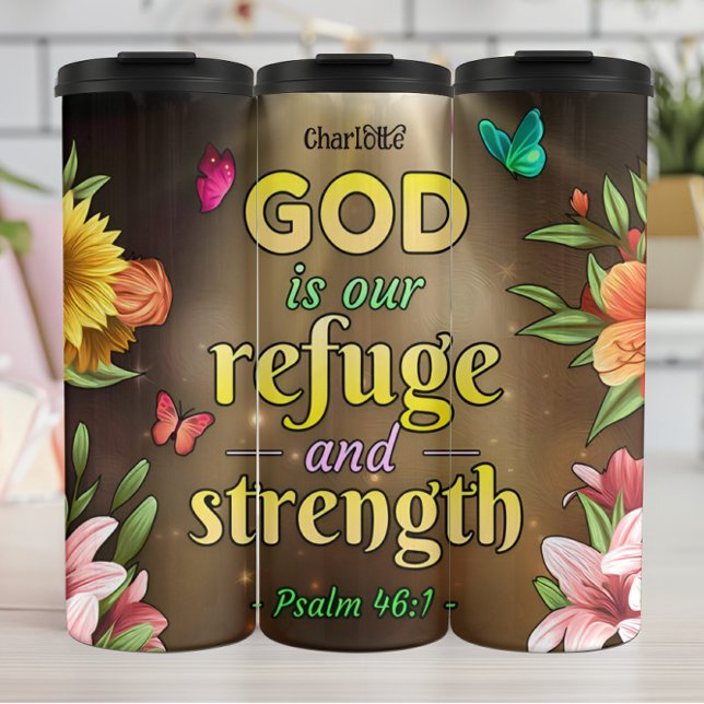 God Our Refuge and Strength Thermal Tumbler (Creator Uploaded)