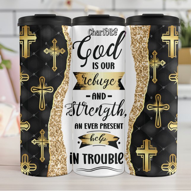 God Our Refuge Strength Trouble Thermal Tumbler (Creator Uploaded)