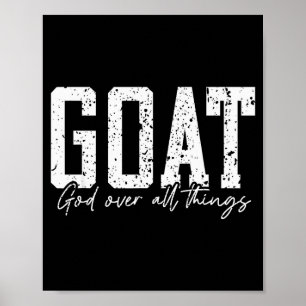 God Over All Things Jesus Goat Cool Inspirational Poster