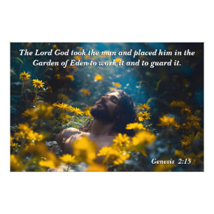 God Placed Man in the Garden, God & Creation Verse Photo Print