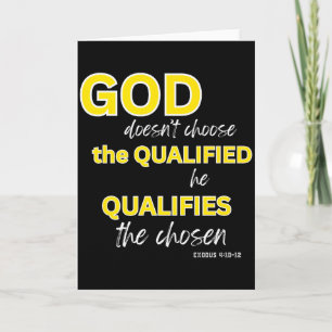 God Qualifies The Chosen Christian Faith Premium Card