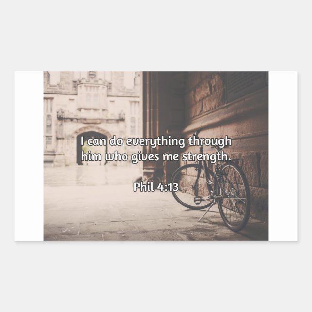 God Quotes: Phil 4:13 -- "God Gives Strength" Rectangular Sticker (Front)