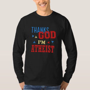 God Religion Atheist Atheism Agnostic Freethinker T-Shirt