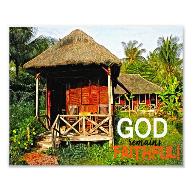 God Remains Faithful Christian Art Print (Front)
