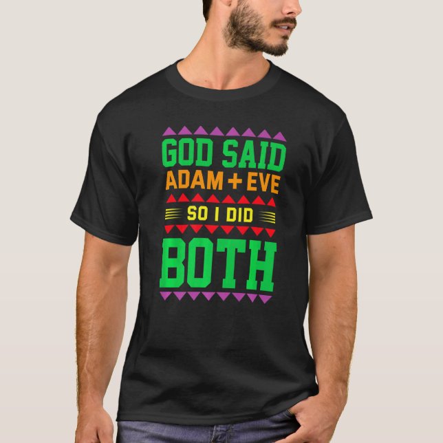 God Said Adam + Eve So I Did Both Lesbian Gay Bise T-Shirt (Front)