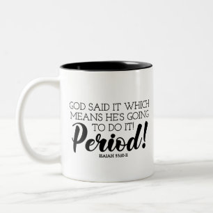 God Said Bible Verse Art Claiming God’s Promises Two-Tone Coffee Mug