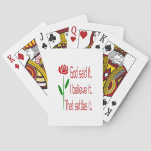 God Said It I Believe It That Settles It Red Rose Playing Cards