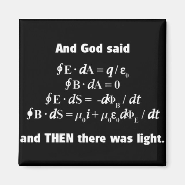 God Said Let There Be Light Religious Satire Magnet (Front)