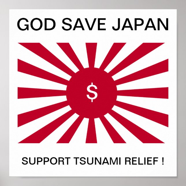 GOD SAVE JAPAN SUPPORT TSUNAMI RELIEF ! POSTER (Front)