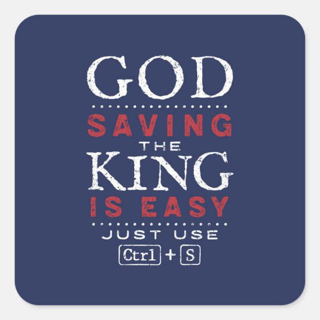 God Save the King Funny Square Sticker (Front)