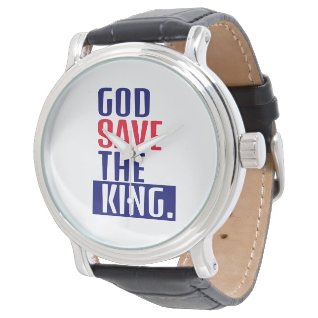 God save the king. watch (Angled)