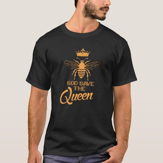 God Save The Queen, Beekeeper, Bee Gift T-Shirt (Front)