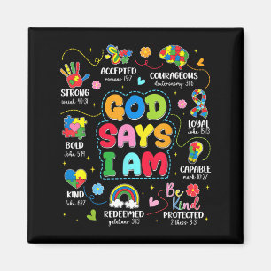 God Say Strong Accepted Autism Awareness Men Women Magnet