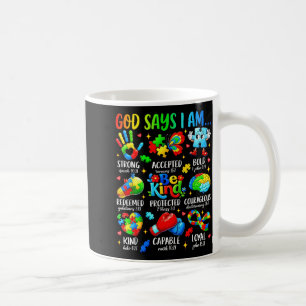 God Says Be Kind Au Awareness Sped Women Men Kids Coffee Mug