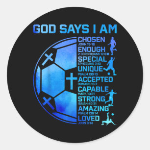 God Says Christian Soccer Faith Graphic Religious Classic Round Sticker