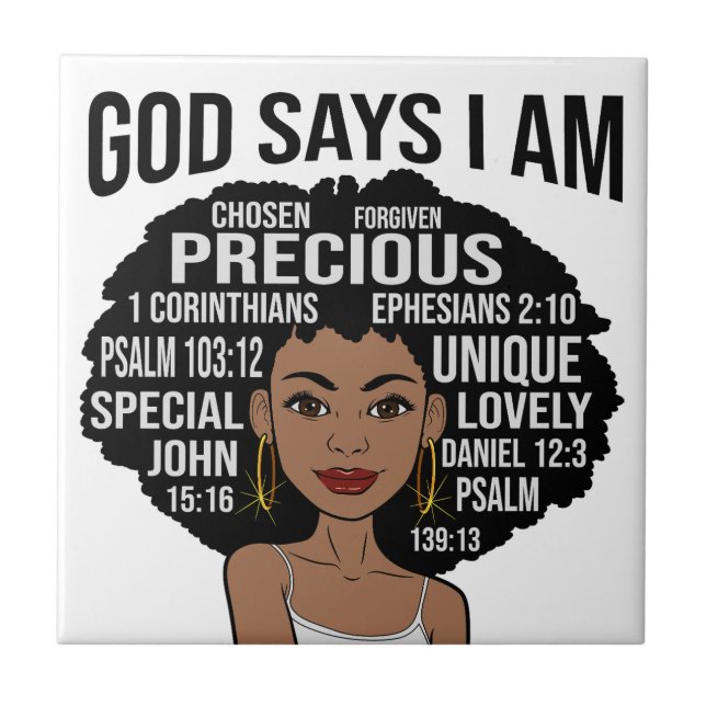 God Says I AM Black Christian Women Melanin Sista Ceramic Tile (Front)