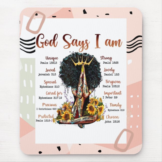 God Says I AM Black Christian Women Mouse Pad (Front)