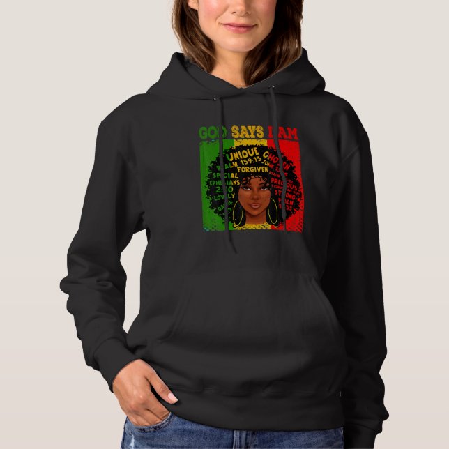 God Says I Am Black History Afro Black Women Hoodie (Front)