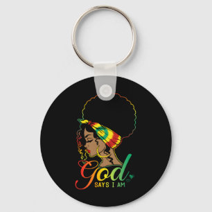 God Says I Am Black Melanin History Month Pride Bl Key Ring