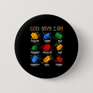God Says I Am Building Brick Master Builder Block 6 Cm Round Badge