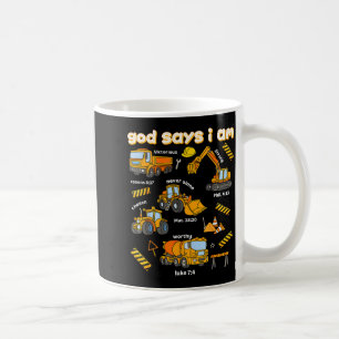 God Says I Am Christian Bible Verses Boys Construc Coffee Mug