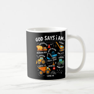 God Says I Am Christian Bible Verses Boys Construc Coffee Mug