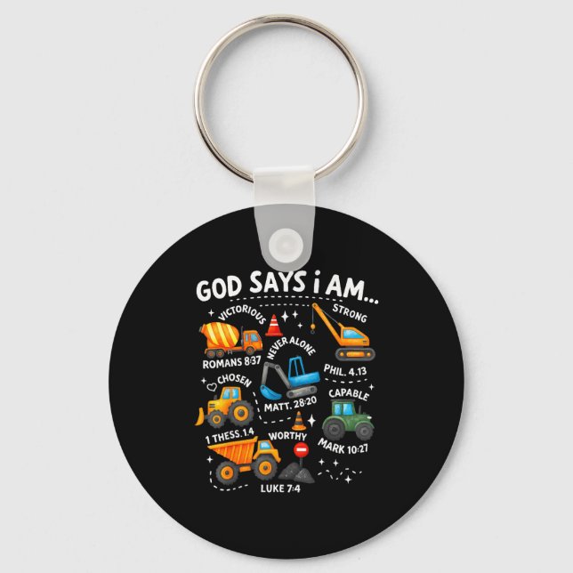 God Says I Am Christian Bible Verses Boys Construc Key Ring (Front)