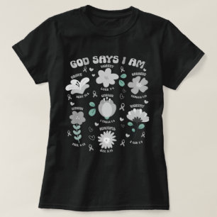 God Says I Am Christian Brain Tumour Wildflower T-Shirt