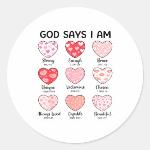 God Says I Am Christian Faith Heart Valentine Jesu Classic Round Sticker