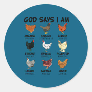 God Says I Am Christian Women Girls Kids Chicken B Classic Round Sticker
