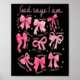 God Says I Am Coquette Bow Coquette Bow Fall Valen Poster