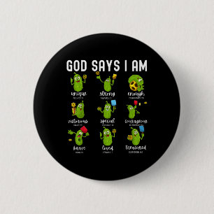 God Says I Am Cucumber Pickleball Bible Verse Chri 6 Cm Round Badge