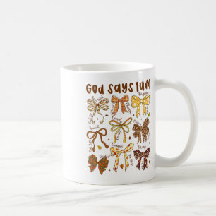 God Says I Am Fall Coquette Bow Thanksgiving Chris Coffee Mug