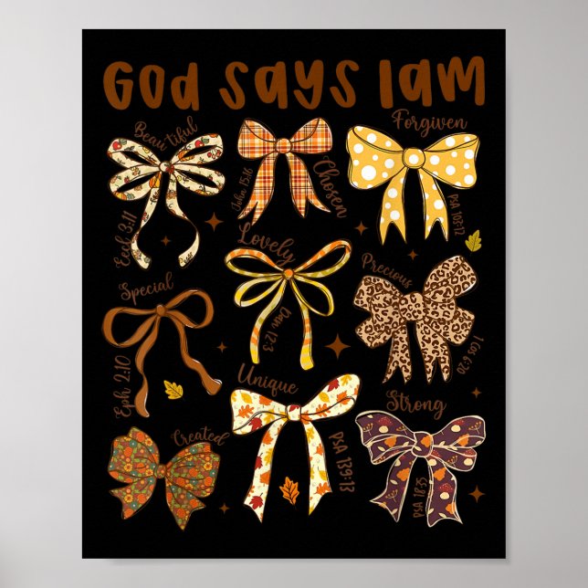 God Says I Am Fall Coquette Bow Thanksgiving Chris Poster (Front)