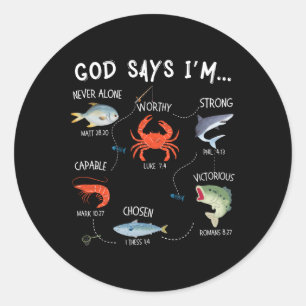God Says I Am Fishing Christian Fisher Bible Verse Classic Round Sticker