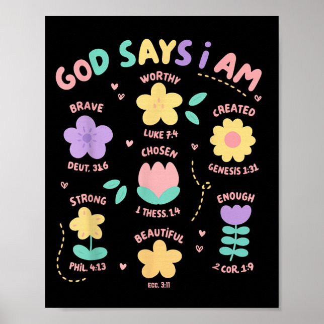God Says I Am Flower Lover Kids Girl Christian Bib Poster (Front)
