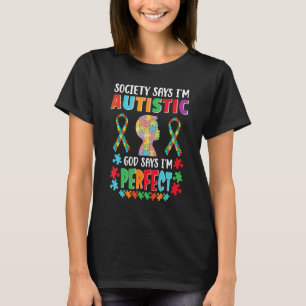 God Says I Am Perfect Cool Autism Awareness T-Shirt