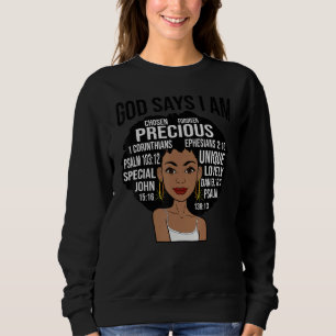 God Says I Am Precious Forgiven Special Unique Cho Sweatshirt