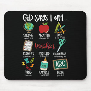 God Says I Am... Teacher First Day Of School Back Mouse Pad