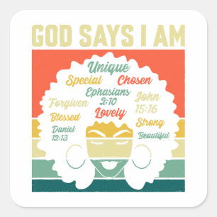 God Says I'm Unique Special Chosen - Melanin Black Square Sticker