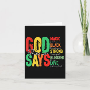 God Says She Is Magic Black Strong Blesse Juneteen Card