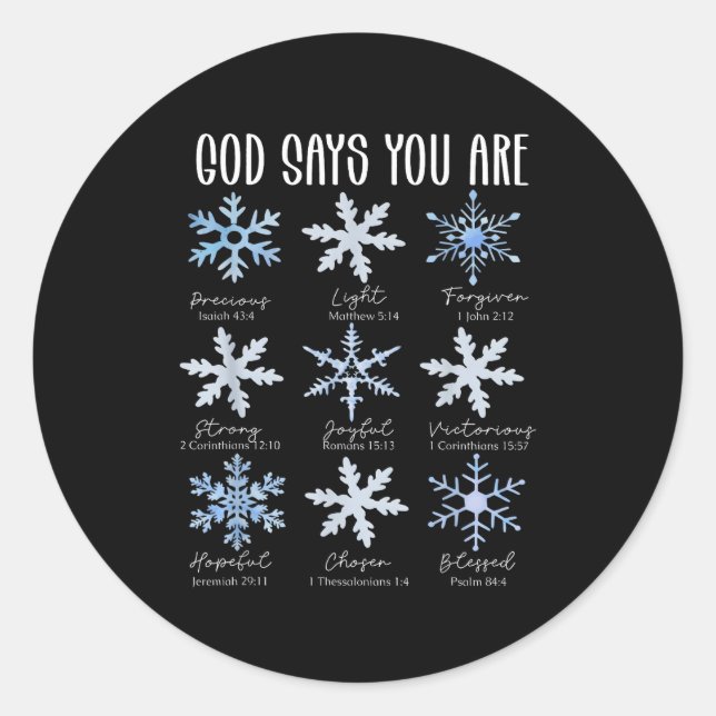 God Says You Are Christian Snowflake Christmas Bib Classic Round Sticker (Front)