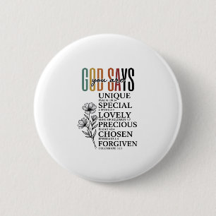 God Says You Are Faith Flower Vintage Shirt Design 6 Cm Round Badge