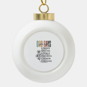 God Says You Are Faith Flower Vintage Shirt Design Ceramic Ball Christmas Ornament