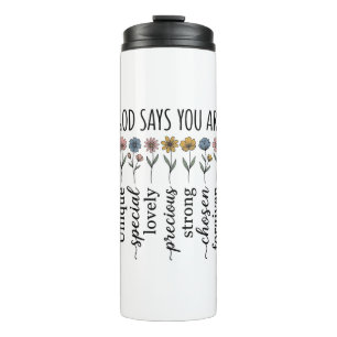 God Says You Are Floral Christian Vector Design_1 Thermal Tumbler