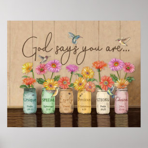 God Says You Are Gerbera & Hummingbirds Poster